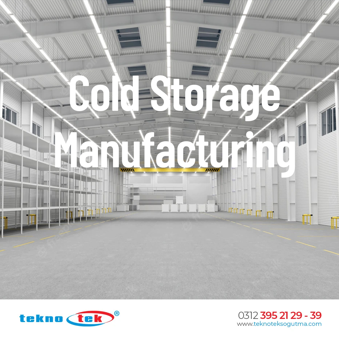 Cold Storage Manufacturing